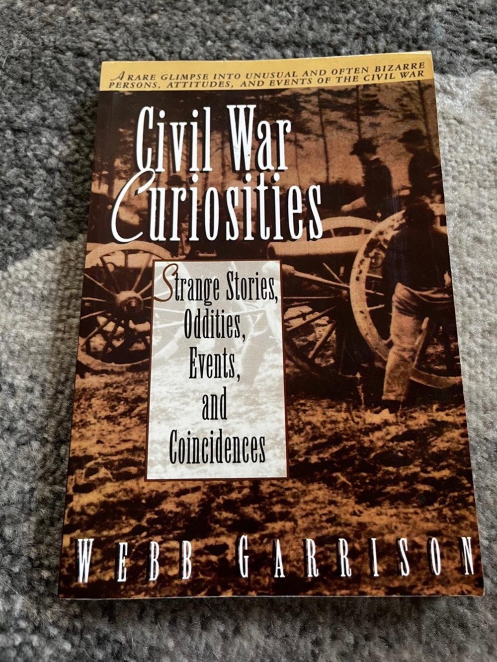 Civil War Curiosities — White Hardcover History Coffee Table Book